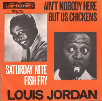 Ain't Nobody Here But Us Chickens